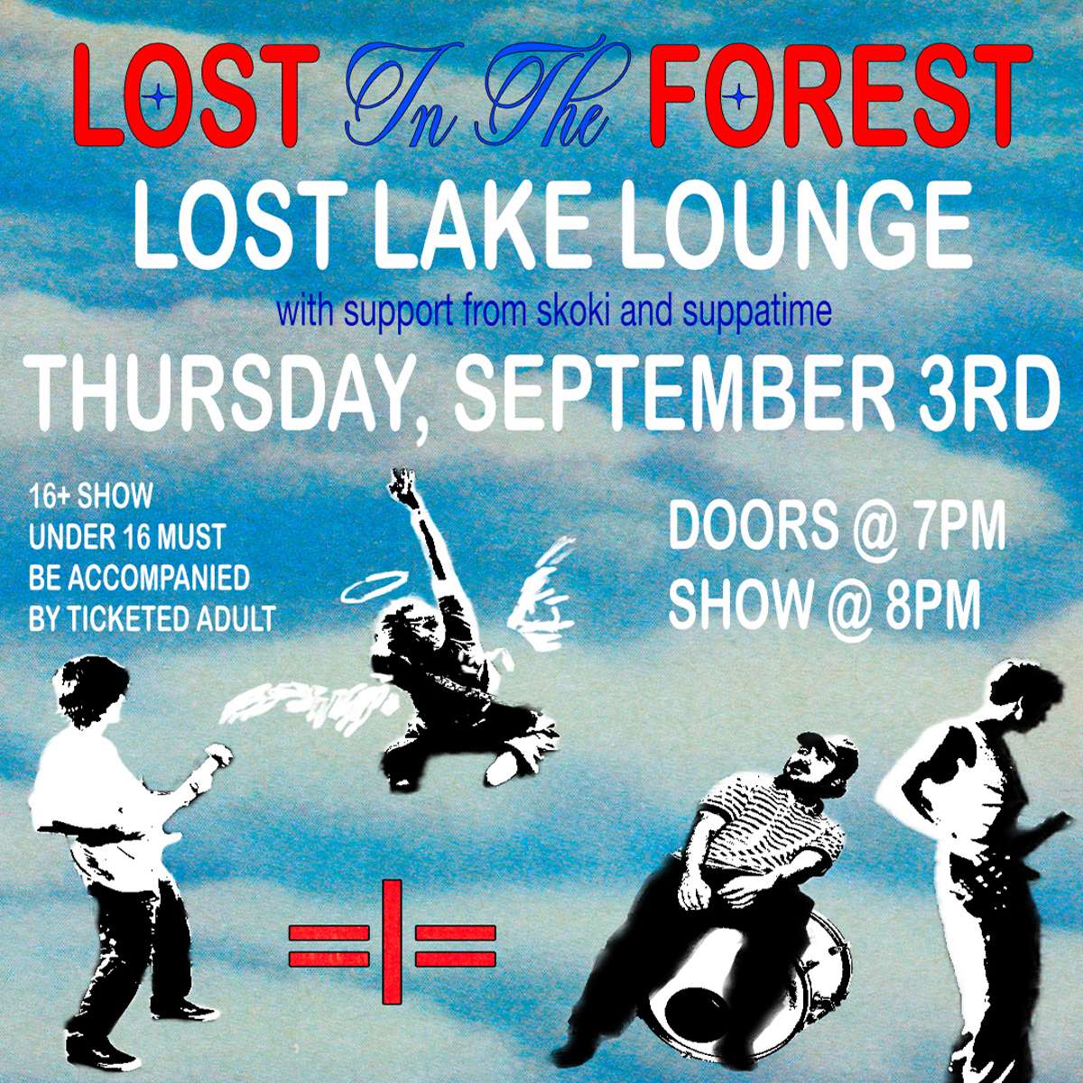 Lost in the Forest w/ Skoki + Suppatime
