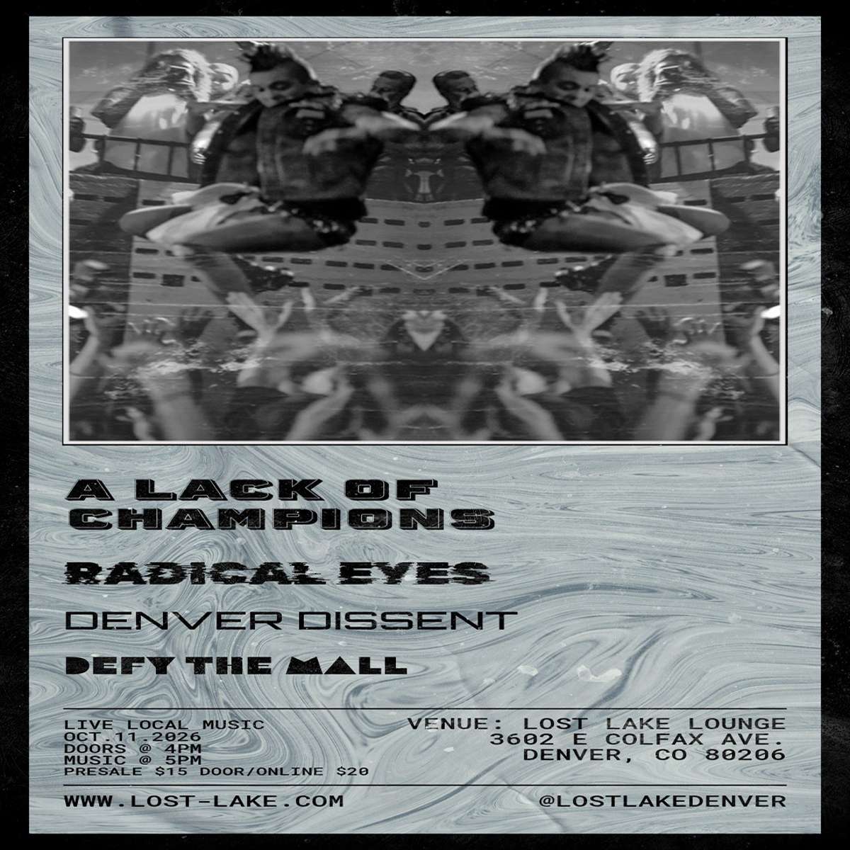A Lack of Champions w/ Radical Eyes, Denver Dissent + Defy the Mall