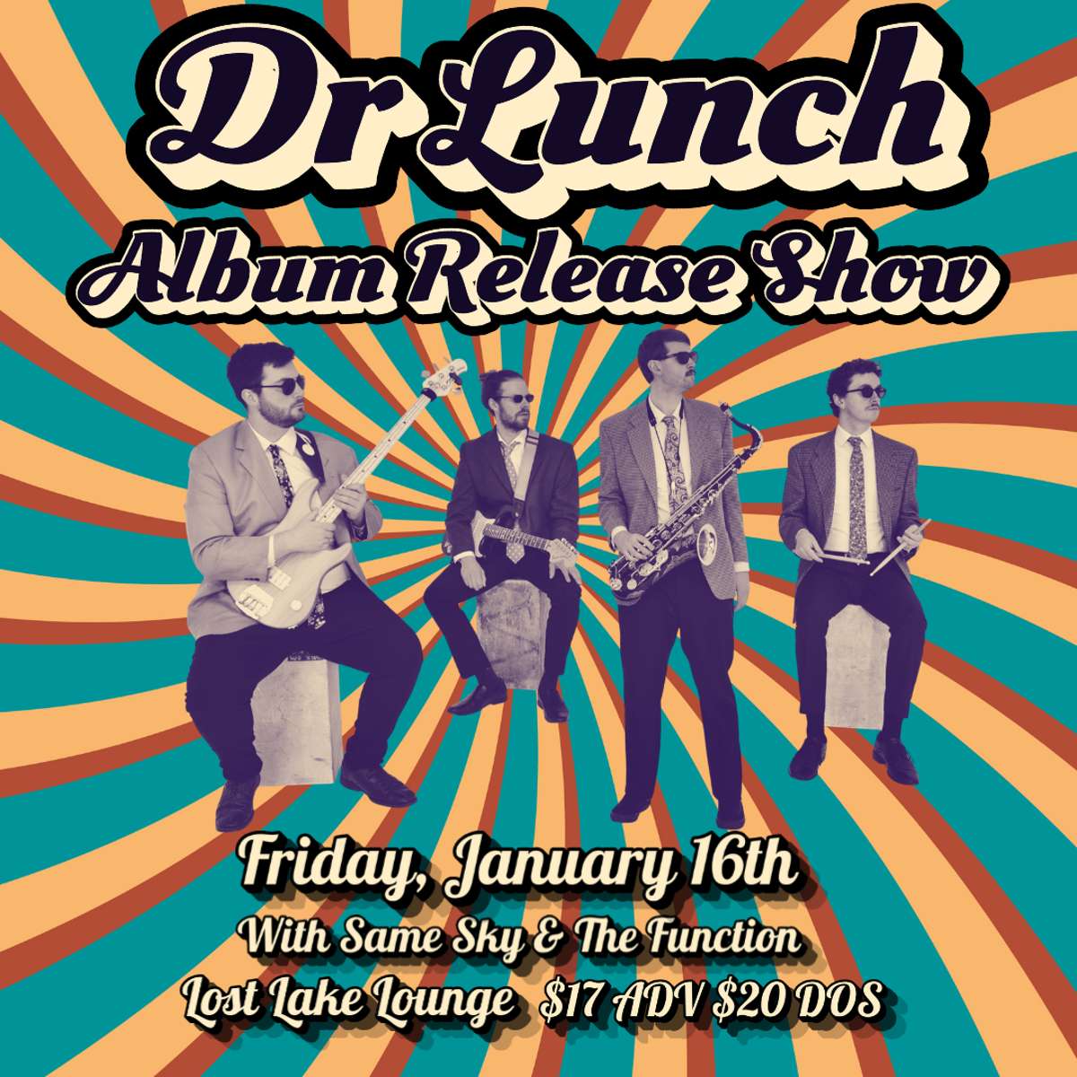 Dr. Lunch w/ The Function + Same Sky